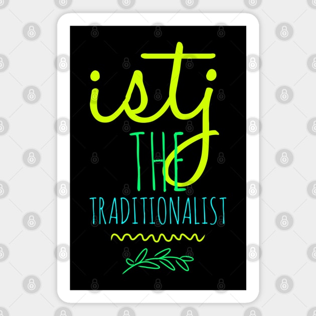 ISTJ The Traditionalist Magnet by coloringiship